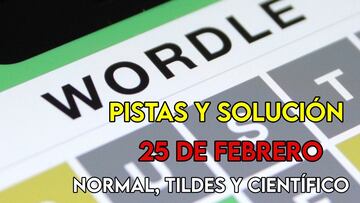 Wordle en español, científico y tildes para el reto de hoy 25 de febrero: pistas y solución
