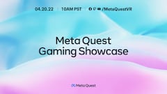 Meta Quest Gaming Showcase 2022: fecha y primeros detalles