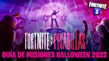 Halloween 2022 en Fortnite: gu&iacute;a de Misiones de Pesadilla Antes de la Tempestad