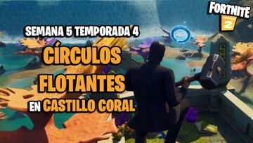 Desaf&iacute;o de Fortnite: &iquest;d&oacute;nde est&aacute;n los c&iacute;rculos flotantes en Castillo Coral?