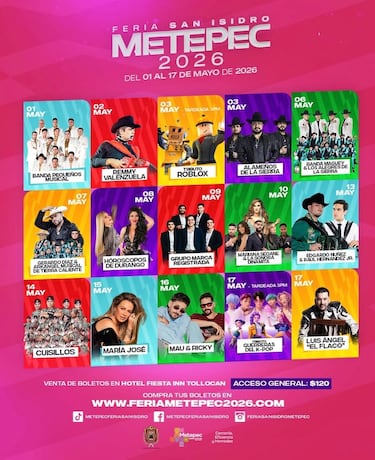 Feria San Isidro Metepec 2026: artistas, cartelera completa, precios y dónde comprar boletos