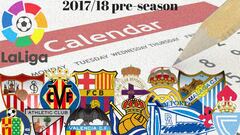 2017/18 LaLiga pre-season fixture guide