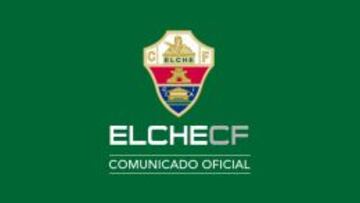 Comunicado del Elche.