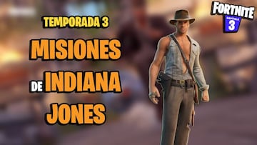 Misiones de Indiana Jones en Fortnite: c&oacute;mo conseguir su skin