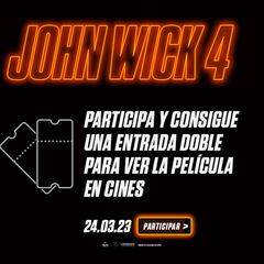 Gana una entrada doble de cine para John Wick 4