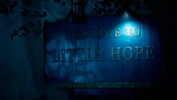 Little Hope es el segundo cap¨ªtulo de The Dark Pictures Anthology