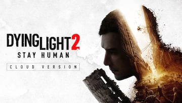 Dying Light 2: Stay Human llegará a Nintendo Switch, pero es una versión en la nube