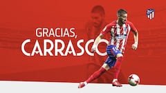 El Atl&eacute;tico anuncia el adi&oacute;s de Carrasco y Gait&aacute;n. 