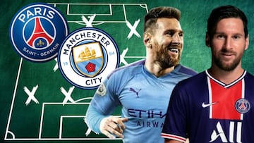 Los posibles onces de PSG y City con Messi: dos monstruosidades para gobernarlos a todos