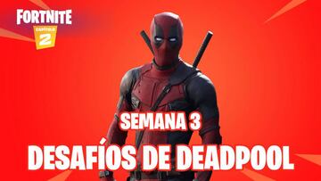 Fortnite: guía de desafíos de Deadpool de la Semana 3