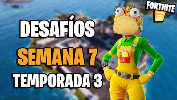 Fortnite Cap&iacute;tulo 2: gu&iacute;a de desaf&iacute;os de la Semana 7 de la Temporada 3