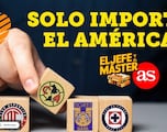 El Jefe y El Máster: Solo importa el América