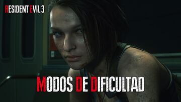 Gu&iacute;a Resident Evil 3 Remake: todos los modos de dificultad y c&oacute;mo desbloquearlos