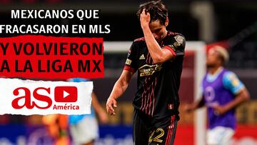 Mexicanos que fracasaron en la MLS y volvieron a la Liga MX