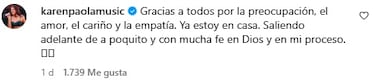 “Ya estoy en casa, saliendo adelante de a poquito y con mucha fe en Dios y en mi proceso”