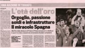 <b>"LA EDAD DE ORO". </b>Así tituló 'La Gazzetta' su reportaje de ayer en páginas centrales sobre los éxitos del deporte español.