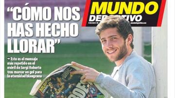 Feliz resaca con Sergi Roberto en la prensa de Barcelona