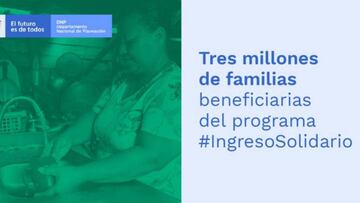 Una de las ayudas que ofrece el Departamento de Planeaci&oacute;n Nacional es este ingreso que ser&aacute; otorgado a las familias que no cuentan con otro tipo de ayuda del gobierno nacional.