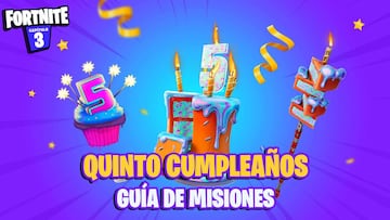 Fortnite: gu&iacute;a de Misiones del Quinto Cumplea&ntilde;os