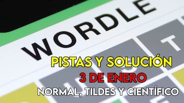 Wordle en español, científico y tildes para el reto de hoy 3 de enero: pistas y solución