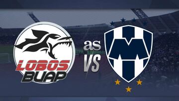 Lobos BUAP – Monterrey en vivo: Liga MX, jornada 6