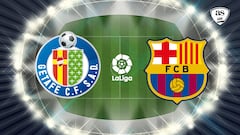 Getafe v Barcelona: how to watch on TV, stream online, La Liga Santander