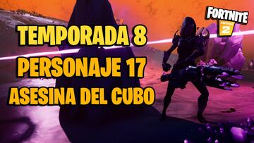 Personaje 17 - Asesina del Cubo en Fortnite Temporada 8: d&oacute;nde est&aacute; y c&oacute;mo matarla