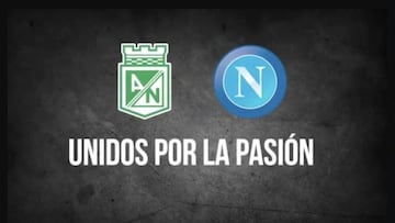 Napoli alienta a Atlético Nacional para el juego con Millonarios