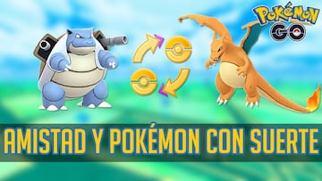 C&oacute;mo conseguir Pok&eacute;mon con Suerte con Intercambios con Suerte en Pok&eacute;mon GO