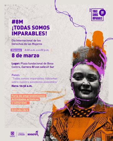 El evento programado por la Alcaldía de Bogotá contará con el panel: ´Todas somos imparables: hablemos sobre nuestra autonomía económica'.
