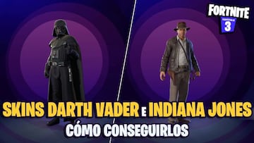 C&oacute;mo conseguir a Darth Vader e Indiana Jones en Fortnite