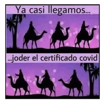 En diciembre de 2021 también se ha viralizado este meme de los Reyes Magos olvidándose del certificado COVID. 