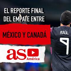 Reporte final del México 1-1 Canadá: Martino sigue quedando a deber