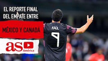 Reporte final del México 1-1 Canadá: Martino sigue quedando a deber