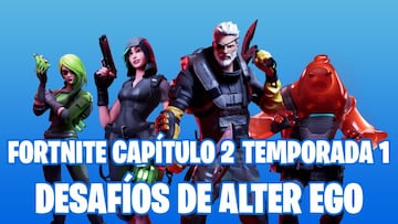 Fortnite Cap&iacute;tulo 2 - Temporada 1: gu&iacute;a de desaf&iacute;os de Alter Ego