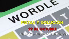 Wordle en español, científico y tildes para el reto de hoy 29 de octubre: pistas y solución