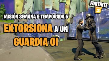 ¿Dónde encontrar guardias 0I y cómo extorsionarlos en Fortnite?