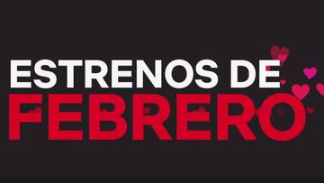 Estrenos Netflix: todas las películas y series de febrero 2018