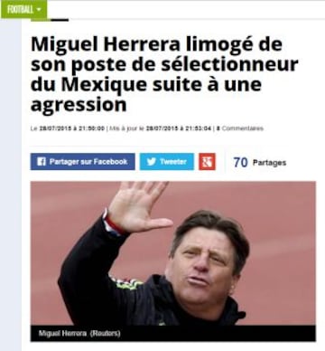 En Francia, L'Equipe también hizo eco de la noticia: "Miguel Herrera despedido de su puesto de seleccionador de México tras una agresión".