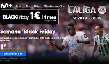 Movistar Plus+ por solo 1 euro con la mejor oferta del Black Friday: el derbi Sevilla - Betis está incluido