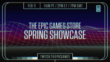 Epic Games Store Spring Showcase confirma fecha: anuncios, tráileres y descuentos