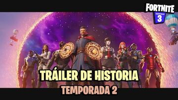 Tráiler de historia de Temporada 2 de Fortnite Capítulo 3: Doctor Strange y más