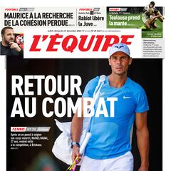 L’Équipe celebra la vuelta de Nadal: “De vuelta al combate”