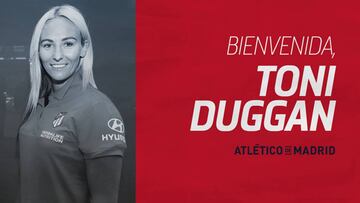 Toni Duggan ya es jugadora del Atl&eacute;tico.