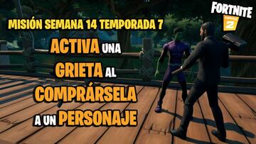 &iquest;D&oacute;nde activar una grieta al compr&aacute;rsela a un personaje en Fortnite Temporada 7?