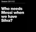 "¿Quién necesita a Messi cuando tenemos a Silva?"