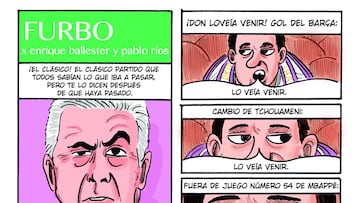 ‘Furbo’ y el Clásico: “Don Loveía Venir...”