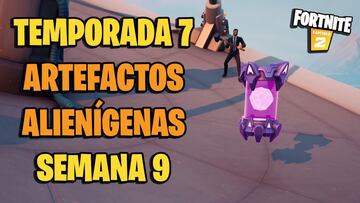 Fortnite: dónde están los artefactos alienígenas de la Semana 9 de la Temporada 7