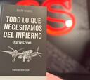 ‘Todo lo que necesitamos del infierno’, una novela tan políticamente incorrecta como magnífica