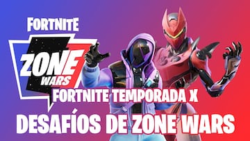 Fortnite Battle Royale - Temporada X: guía de desafíos de Zone Wars